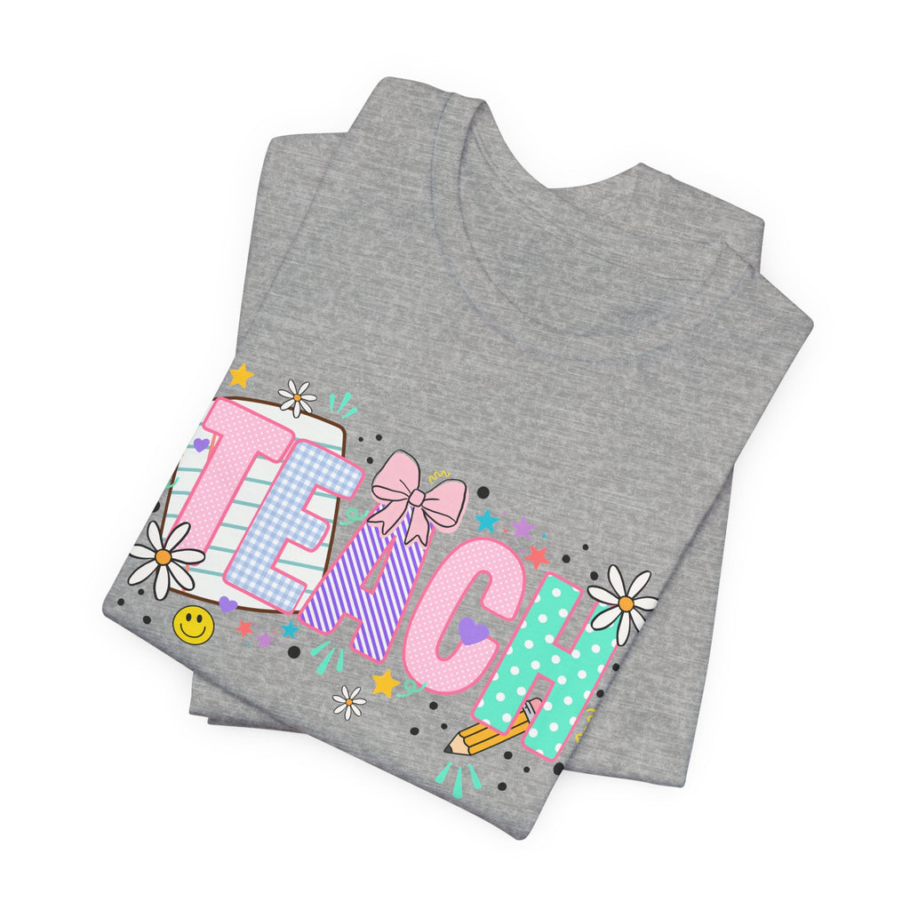 Teach Floral Graphic Tee — Cute Pastel "TEACH" Teacher T‑Shirt