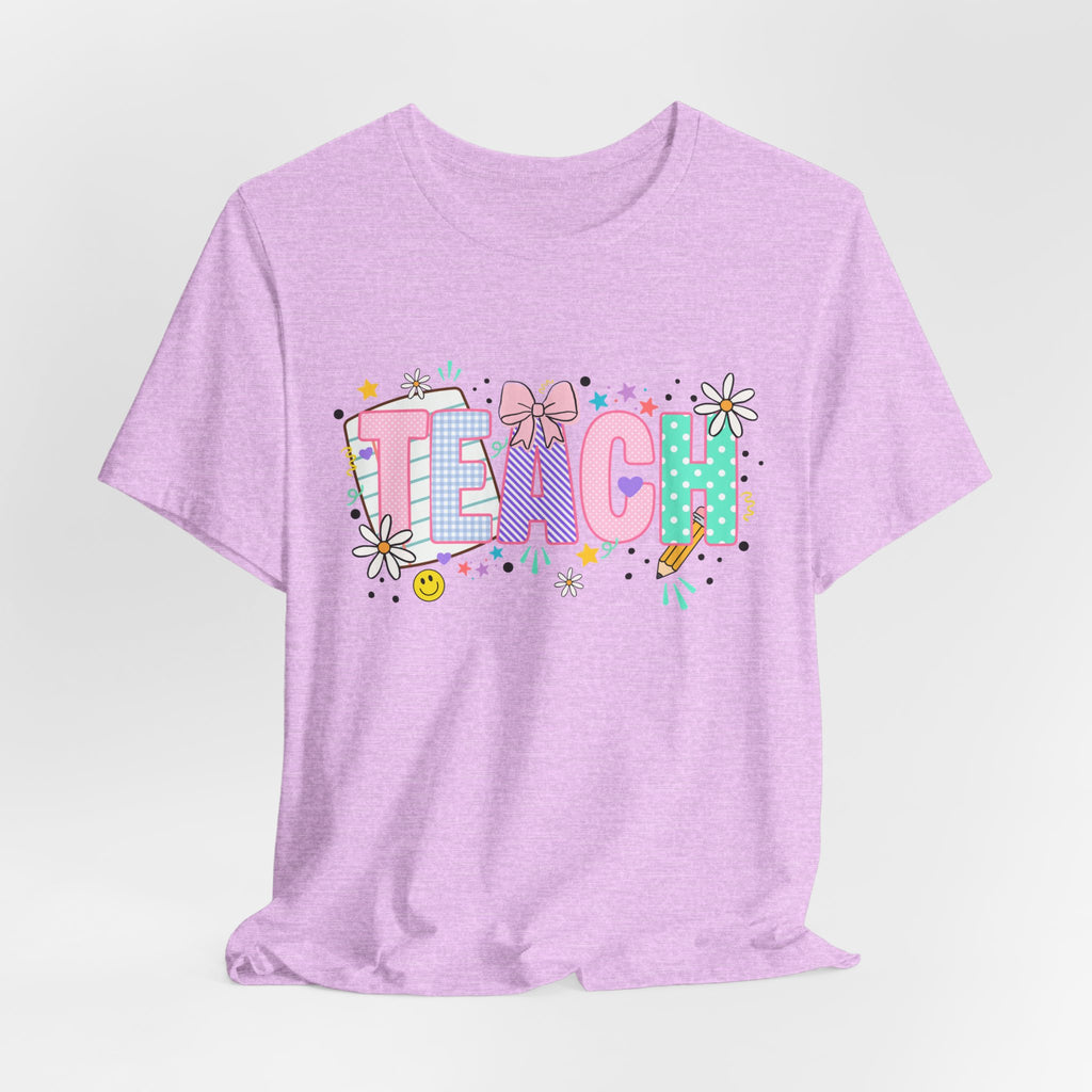 Teach Floral Graphic Tee — Cute Pastel "TEACH" Teacher T‑Shirt